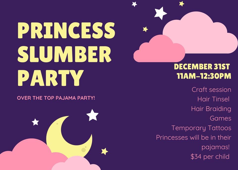 invitation graphic to NEW YEAR’S PAJAMA PARTY WITH PRINCESS